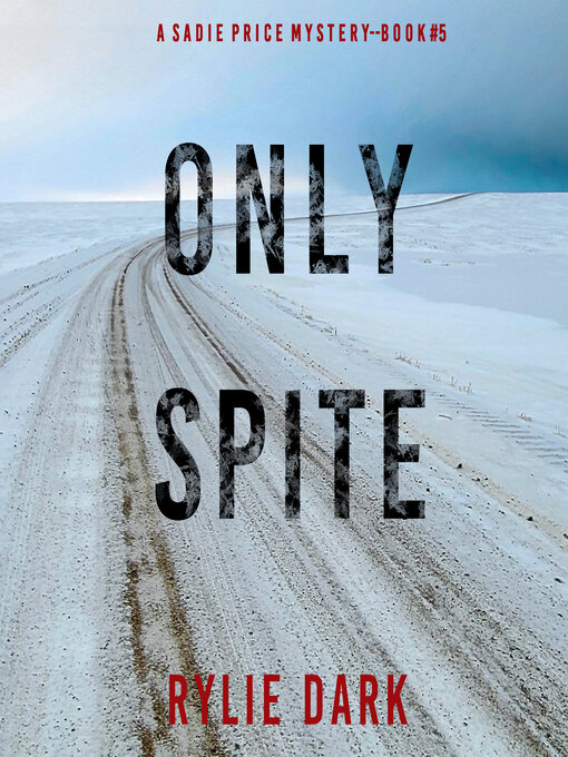 Title details for Only Spite by Rylie Dark - Wait list